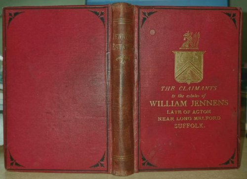 The Great Jennens Case : Being An Epitome Of The History Of The Jennens Family. Compiled On Behalf Of The Jennens Family By Messrs. Harrison & Willis.