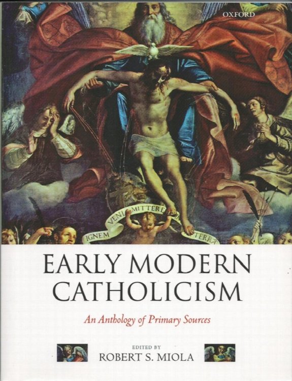 Early Modern Catholicism. An Anthology of Primary Sources.