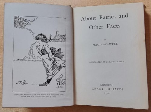 About Fairies And Other Facts By Maud Stawell ; Illustrated By Eleanor March . [The Larger Dumpy Books For Children; IV. About Faries And Other Facts ] .