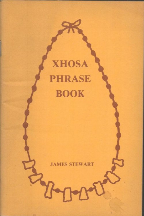Xhosa Phrase Book.