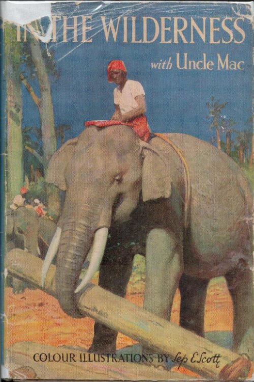 Image for In the Wilderness with Uncle Mac. In the Wilderness with Uncle Mac.