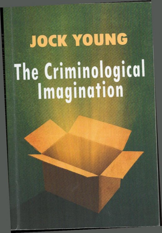 The Criminological Imagination.