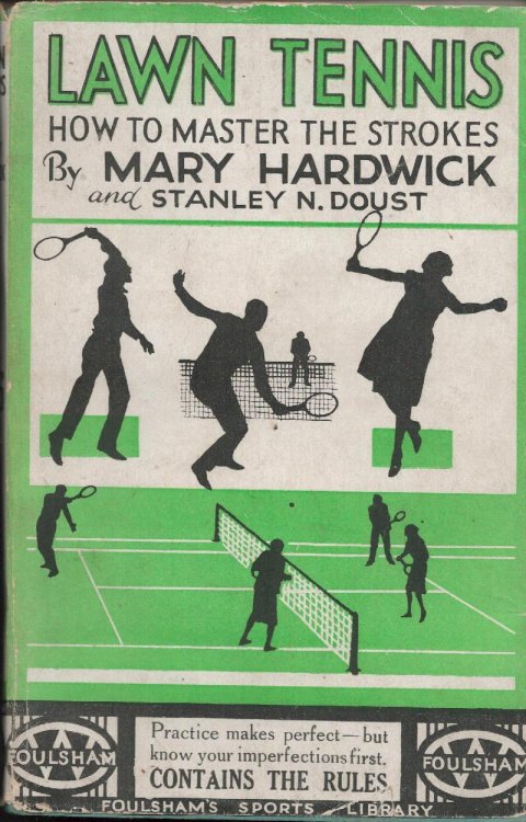 Lawn Tennis. How To Master The Strokes.