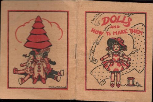 Dolls and How To Make Them.