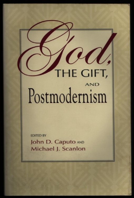 God, The Gift, and Postmodernism.