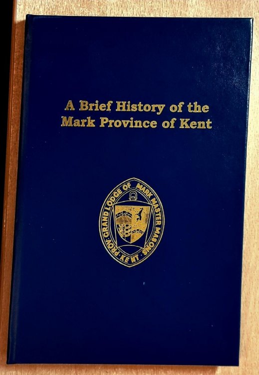 A Brief History of the Mark Province of Kent . By Roland John Wade .