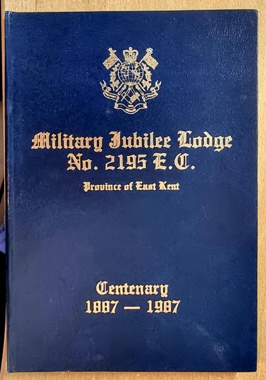 Souvenir of The Jubilee Festival Of The Military Jubilee Lodge No. 2195 . Held At The Masonic Hall, Snaregate Street, Dover. On Wednesday, November the 24th, In The Year 1937 .