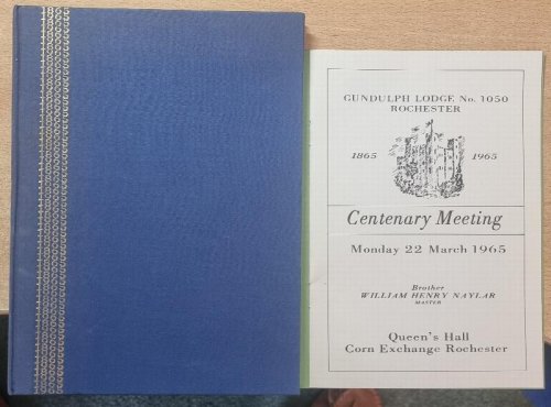 A Short History of the Gundulph Lodge No.1050. 1865-1965. (Province of Kent).