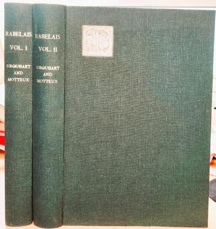 Five books Of The Lives, Heroic Deeds And Sayings Of Gargantua And His Son Pantagruel. Translated Into English By Sir Thomas Urquhart Of Cromarty And Peter Antony Motteux with an introduction by Anatole De Montaiglon.