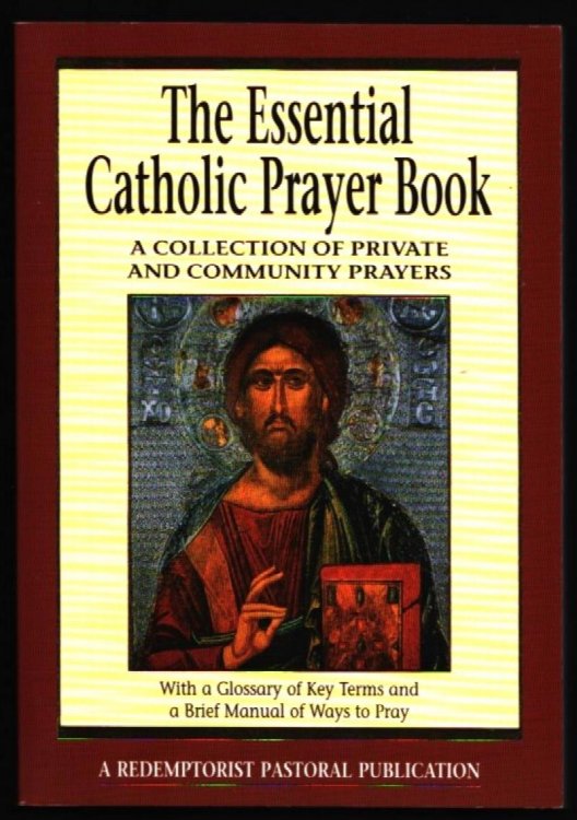 The Essential Catholic Prayer Book.