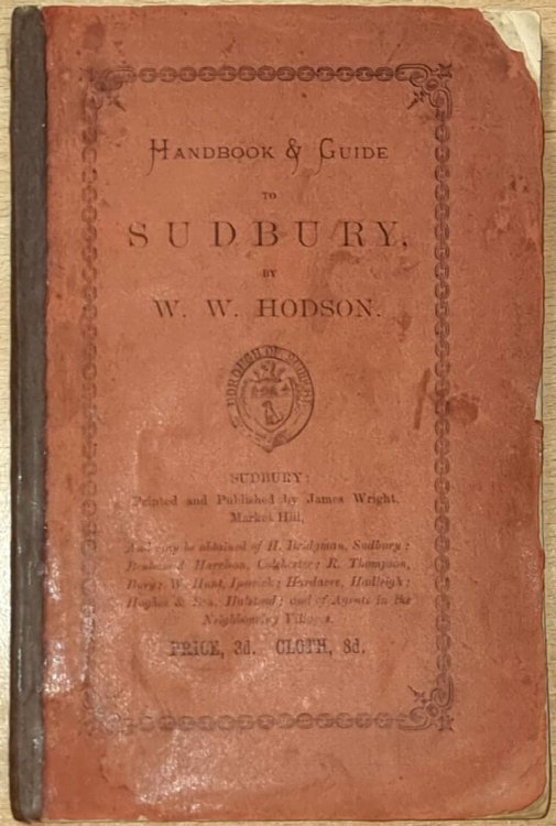 A Handbook & Guide To Sudbury, By W. W. Hodson.