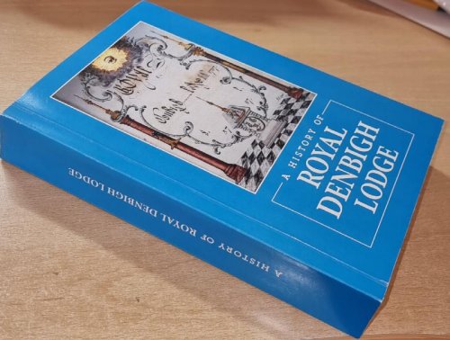 A History Of Royal Denbigh Lodge