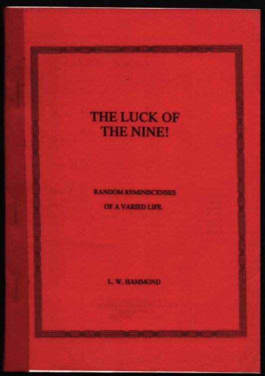 The Luck of the Nine! Reminiscenses of a Varied Life.