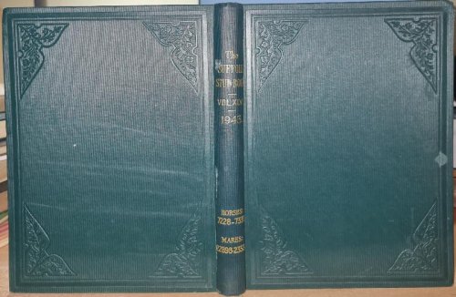 The Suffolk Stud-Book: A Register of the County Breed of Cart Horses. Collected, Compiled and Edited for the Suffolk Horse Society by Raymond Keer. Volume XLVI - 1943. Containing Entries to 1942.