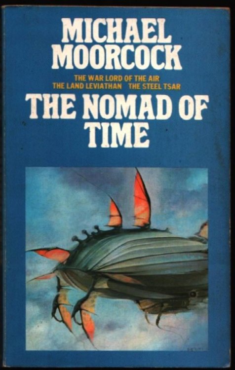 The Nomad of Time. (One Volume edition of the 'Oswald Bastable' Trilogy).