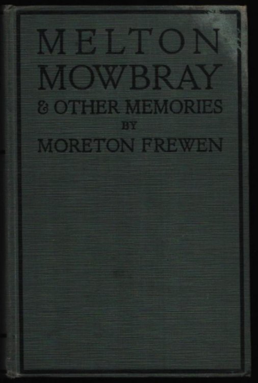 Melton Mowbray & Other Memories.
