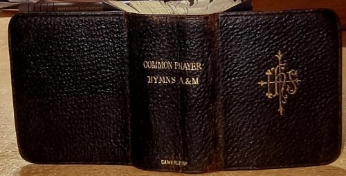 The Book Of Common Prayer And TheAdministration of the Holy Communion According to the Use of The Church of England. Hymns Ancient And Modern For Use In The Services of The Church. Compkete Edition .