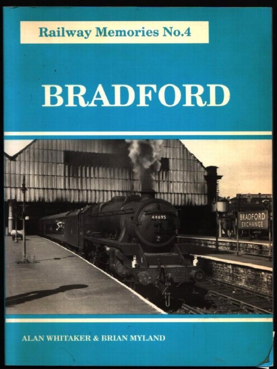 Bradford. (Railway Memories No.4).