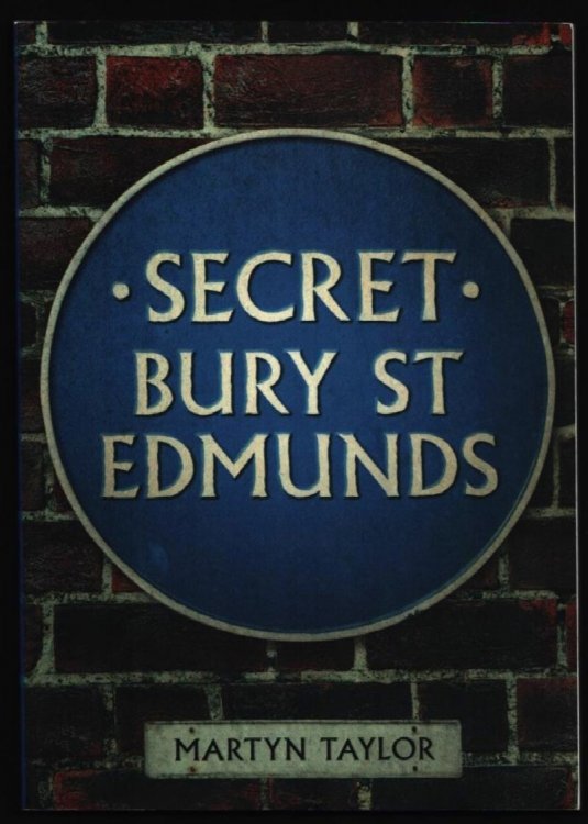 Secret Bury St Edmunds.