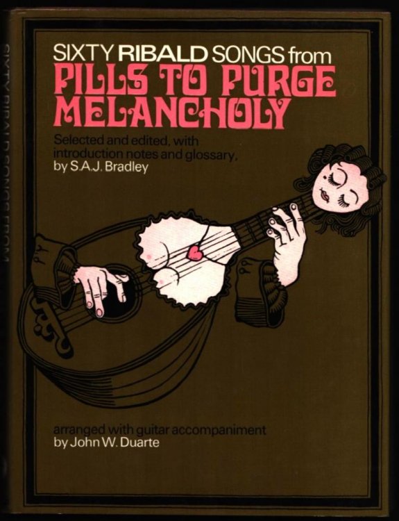 Sixty Ribald Songs from Pills to Purge Melancholy. (Arranged with Guitar Accompaniment by John W. Duarte).