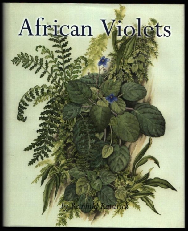 Image for African Violets. In Search of the Wild Violets. (signed). African Violets. In Search of the Wild Violets. (signed).