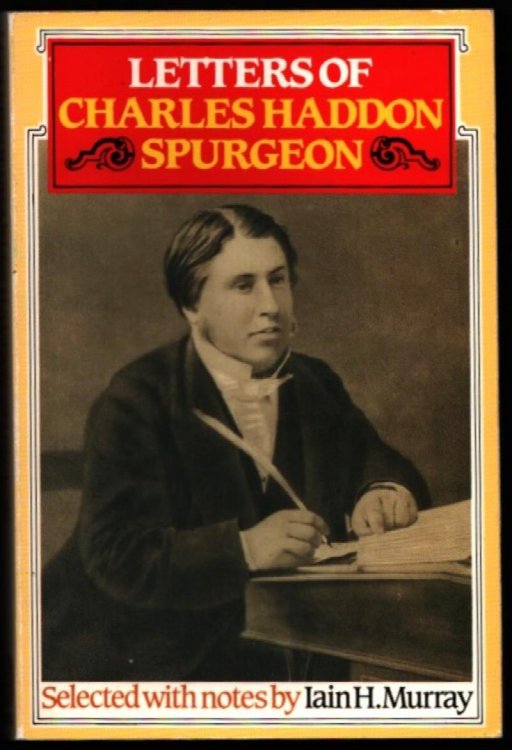 Image for Letters of Charles Haddon Spurgeon. Letters of Charles Haddon Spurgeon.
