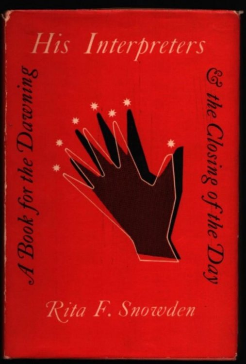 His Interpreters. A Book for the Dawning and the Closing of the Day.
