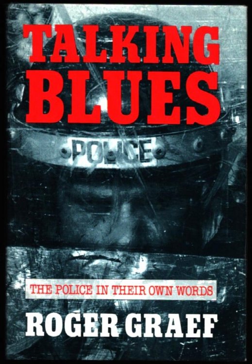 Talking Blues. The Police in their Own Words. (signed).