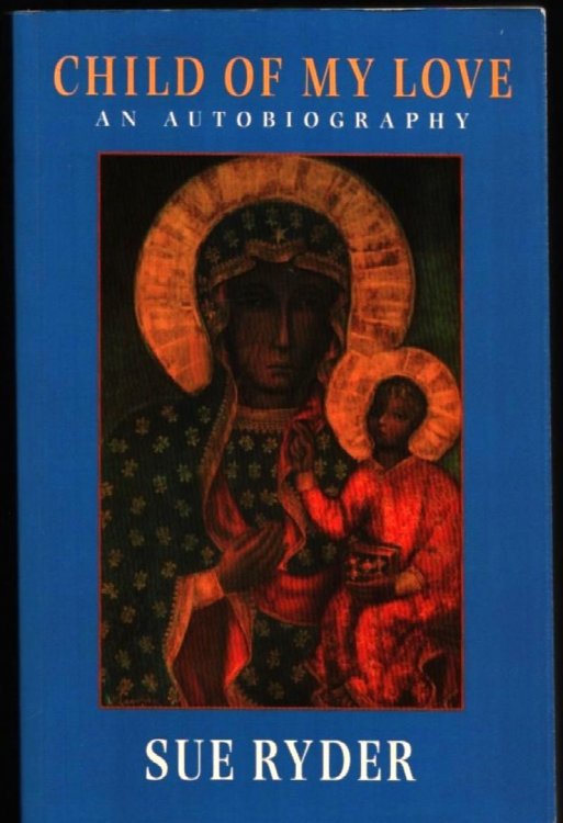 Child Of My Love. An Autobiography. (Signed).