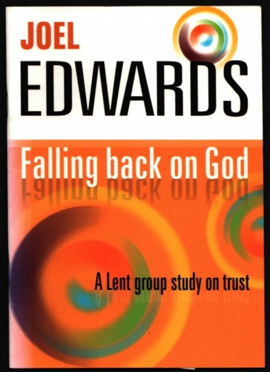 Falling Back on God. A Lent Group Study on Trust.