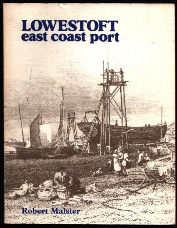 Lowestoft. East Coast Port.