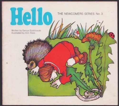 Hello. (The Newcomers Series No.3).