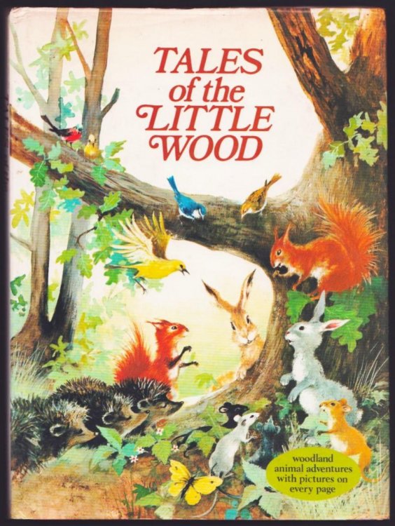 Tales of the Little Wood. (Illustrated by Paul Durand).