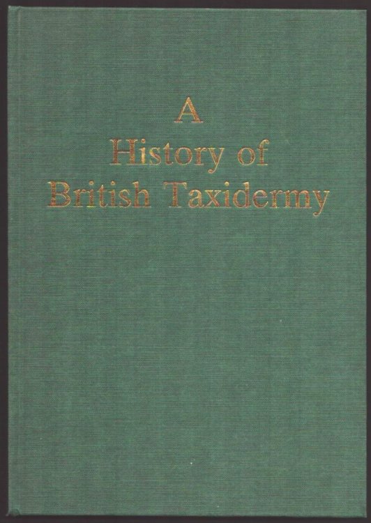 A History of British Taxidermy.