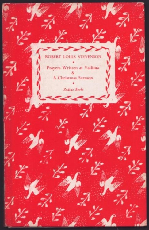 Prayers Written at Vailima & Christmas Sermons.