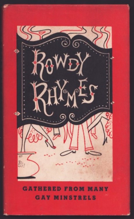 Rowdy Rhymes and Bibulous Ballads.