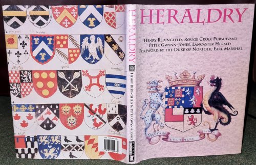 Heraldry. Henry Bedingfeld, Rouge Croix Pursuivant, Peter Gwynn-Jones, Lancaster Herald, Foreword By The Duke Of Norfolk, Earl Marshal .