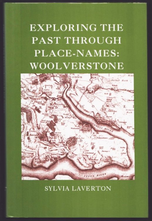 Exploring the Past Through Place-Names: Woolverstone.