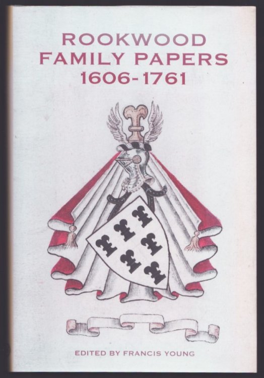 Rookwood Family Papers 1606-1761.