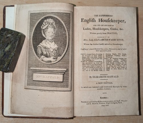 The Experienced English Housekeeper, For The Use And Ease Of Ladies, Housekeepers, Cooks &c. Written purely from Practice: Dedicated to the Hon. Lady Elizabeth Warburton, whom the Author lately served as Housekeeper.