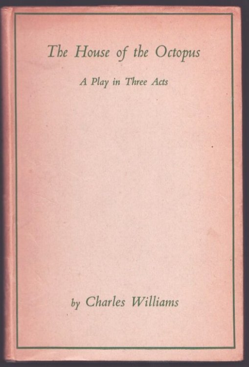 The House of the Octopus. A Play in Three Acts.