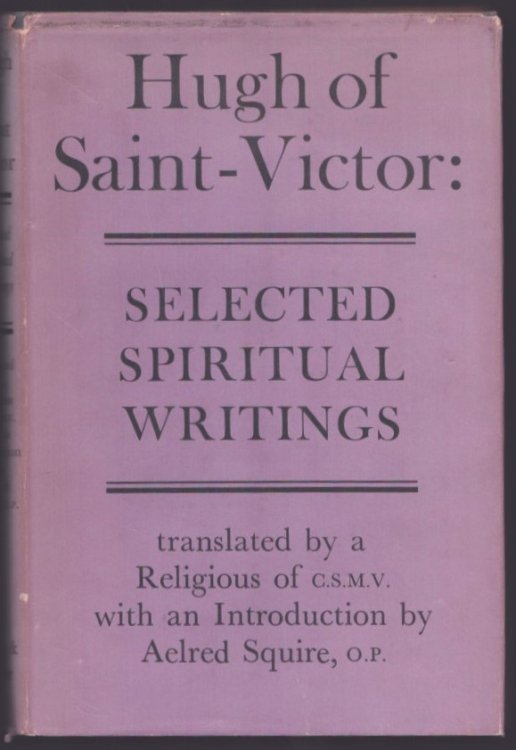 Hugh of Saint-Victor: Selected Spiritual Writings.