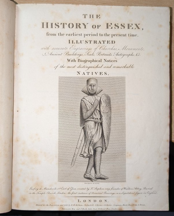 The History of Essex, from the earliest period to the present time. Illustrated with accurate engravings of churches, monuments, ancient buildings, seals, portraits, autographs. biographical notices of the most distinguished and remarkable Natives.
