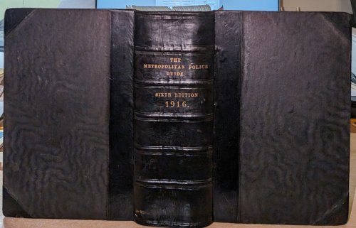 The Metropolitan Police Guide, Being A Compendium Of The Law Affecting The Metropolitan Police By W. F. A. Archibald and J. H. Greenhalgh and James Roberts. Sixth Edition By James Roberts, Esq., Revised to 31st August, 1915.