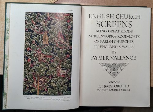 English Church Screens. Being Great Roods, Screenwork & Rood-Lofts Of Parish Churches in England & Wales. By Aymer Vallance .