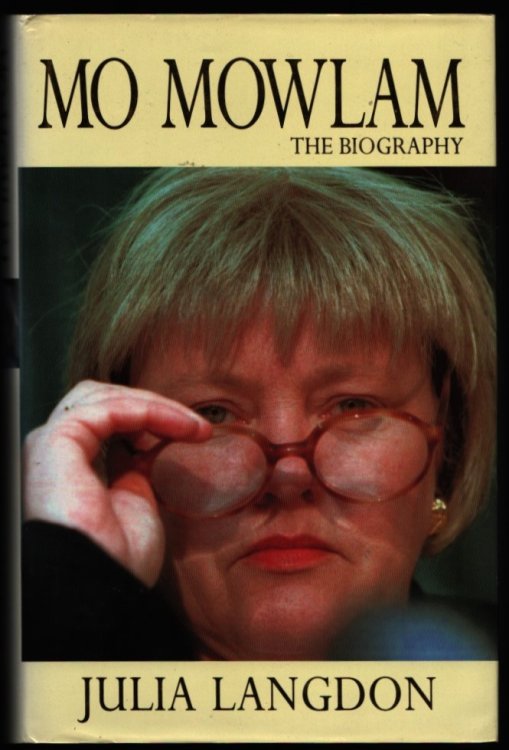 Mo Mowlam. The Biography. (Signed).