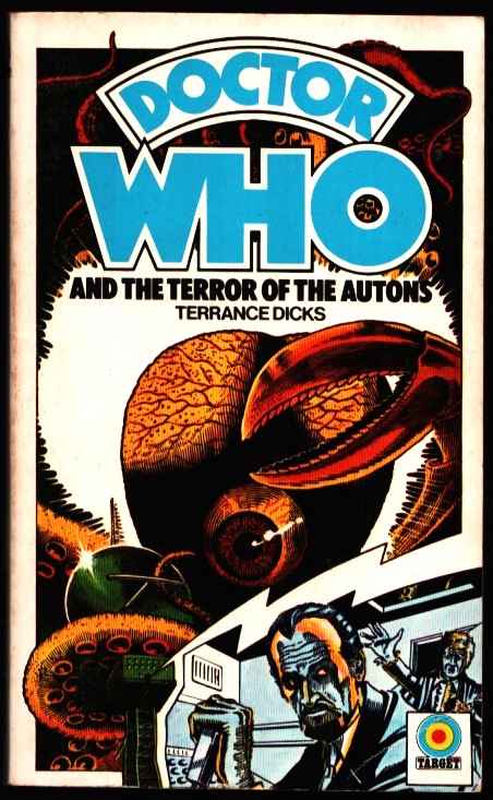 Doctor Who and the Terror of the Autons.