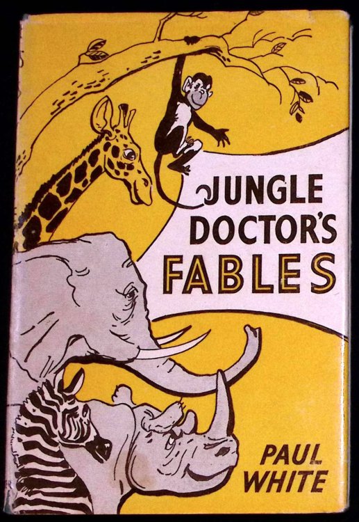 Jungle Doctor's Fables.