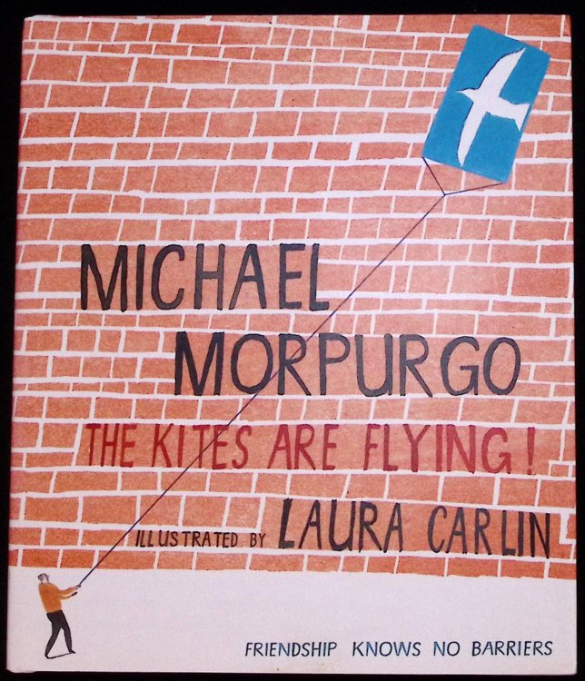 The Kites are Flying! (Illustrated by Laura Carlin).