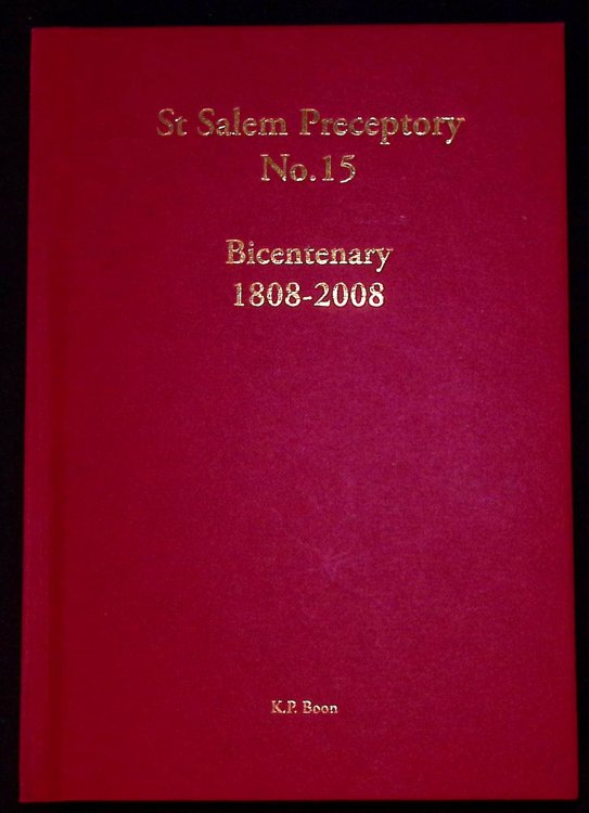 St Salem Preceptory No.15. Bicentenary 1808-2008.